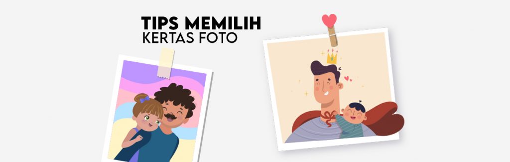 Tips Memilih Kertas Foto Photo Paper